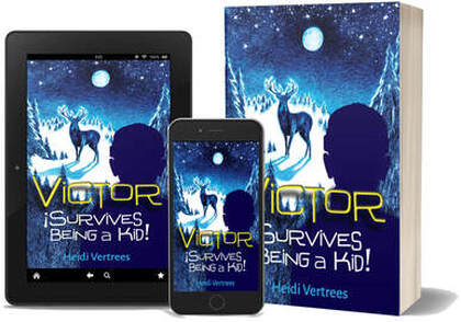 Victor Survives Being a Kid by Heidi Vertrees
